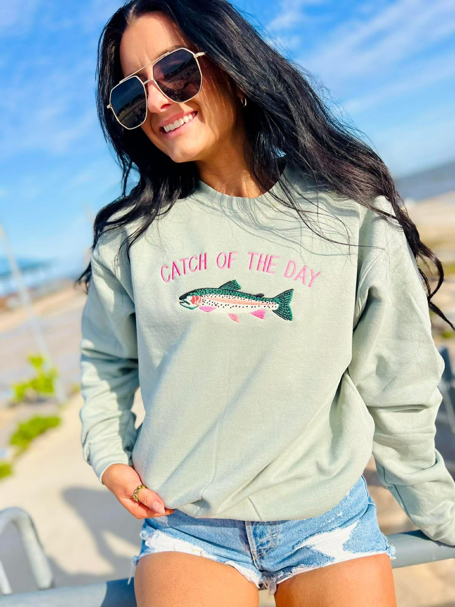 Catch Of The Day Sweatshirt