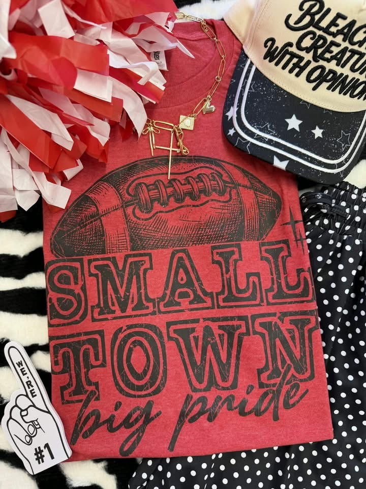 Small Town Big Pride Tee