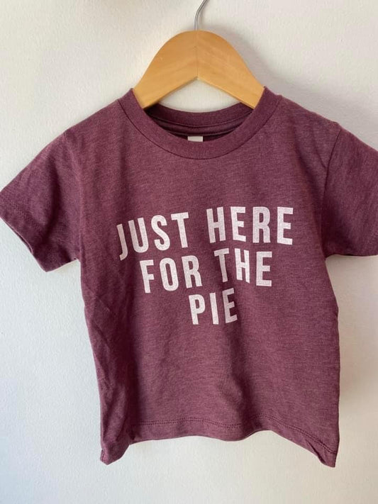 Just Here For The Pie