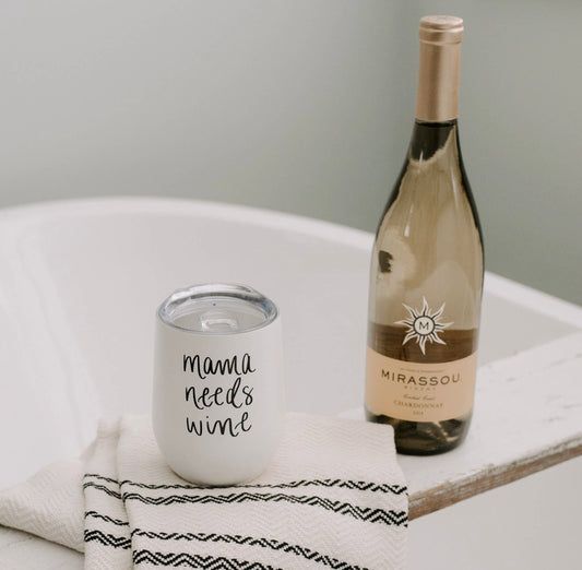 Mama Needs Wine Metal Wine Tumbler